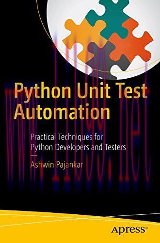 [FOX-Ebook]Python Unit Test Automation: Practical Techniques for Python Developers and Testers