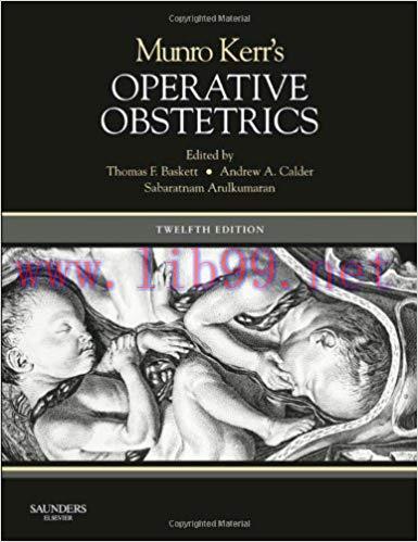 [PDF]Munro Kerr&rsquo;s Operative Obstetrics, 12th Edition