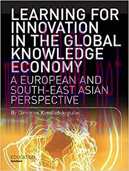 (PDF)Learning for Innovation in the Global Knowledge Economy: A European and Southeast Asian Pe...