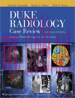 [AME]Duke Radiology Case Review: Imaging, Differential Diagnosis, and Discussion, 2nd Edition (...