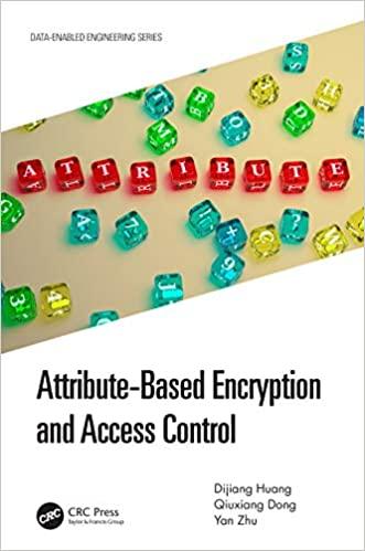 (PDF)Attribute-Based Encryption and Access Control (Data-Enabled Engineering) 1st Edition