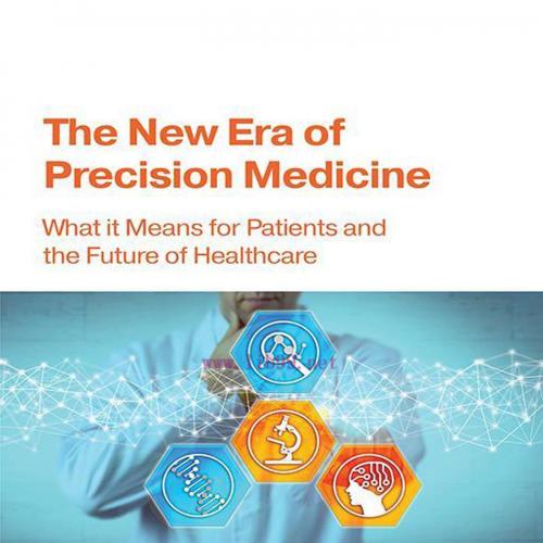 [AME]The New Era of Precision Medicine: What it Means for Patients and the Future of Healthcare...