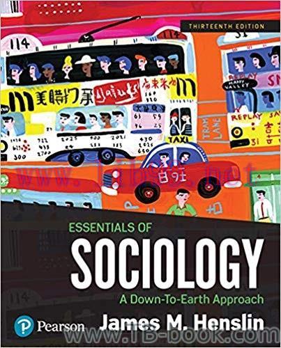 Essentials of Sociology: A Down-To-Earth Approach 13th Edition by James M. Henslin 课本