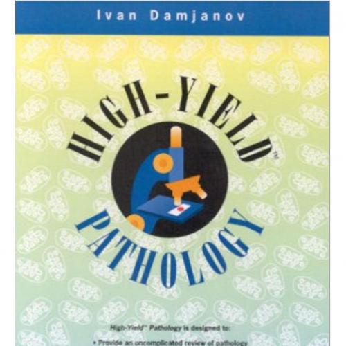 High-Yield Pathology