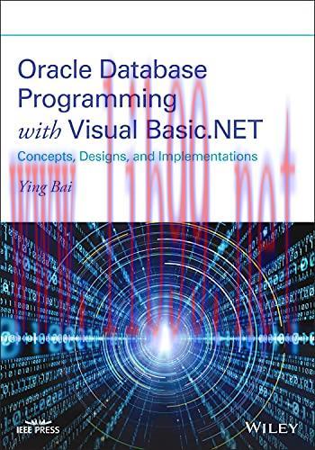 [FOX-Ebook]Oracle Database Programming with Visual Basic.NET: Concepts, Designs, and Implementa...