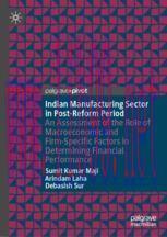 [PDF]Indian Manufacturing Sector in Post-Reform Period: An Assessment of the Role of Macroecono...