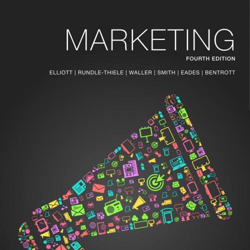 Marketing, 4th Australian Edition by Greg Elliott