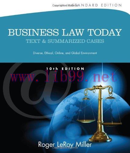 [FOX-Ebook]Business Law Today, Standard: Text and Summarized Cases, 10th Edition