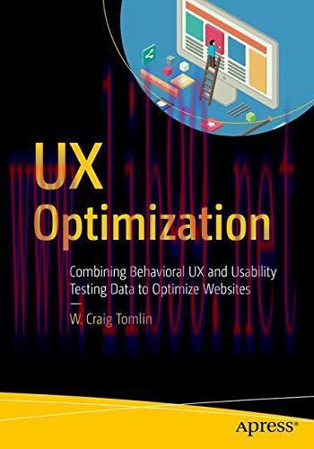 [FOX-Ebook]UX Optimization: Combining Behavioral UX and Usability Testing Data to Optimize Webs...