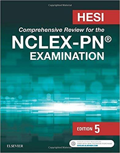 HESI Comprehensive Review for the NCLEX-PN Examination 5e