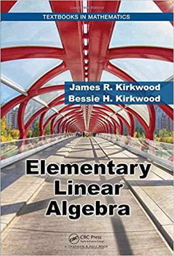 Elementary Linear Algebra [James R. Kirkwood]