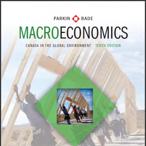 (SM)Macroeconomics Canada in the Global Environment 10th Edition.zip