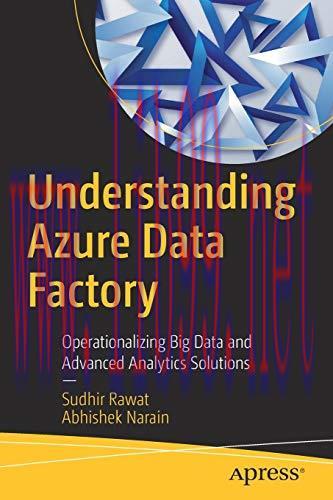 [FOX-Ebook]Understanding Azure Data Factory: Operationalizing Big Data and Advanced Analytics S...