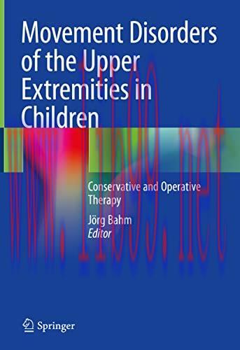 [AME]Movement Disorders of the Upper Extremities in Children: Conservative and Operative Therap...