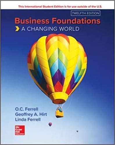 Business Foundations A Changing World 12th Edition