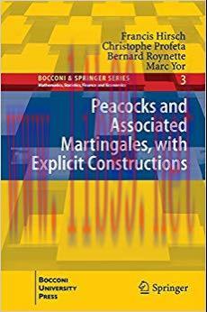 (PDF)Peacocks and Associated Martingales, with Explicit Constructions (Bocconi & Springer Serie...