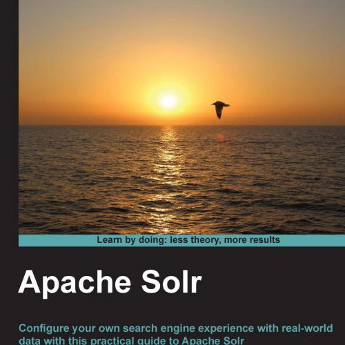 Apache Solr Beginner-s Guide