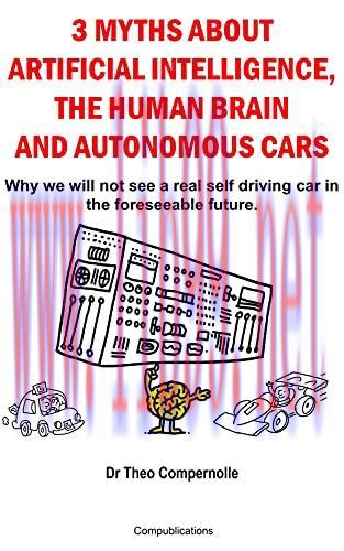 [FOX-Ebook]3 Myths about Artificial Intelligence, the Human Brain and Autonomous Cars: Why we w...