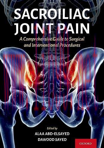 [AME]Sacroiliac Joint Pain: A Comprehensive Guide to Interventional and Surgical Procedures (Or...