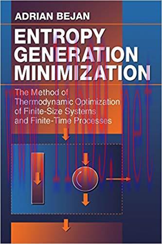 (PDF)Entropy Generation Minimization: The Method of Thermodynamic Optimization of Finite-Size S...