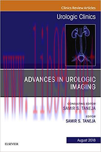 (PDF)Advances in Urologic Imaging, An Issue of Urologic Clinics E-Book (The Clinics: Surgery) 1...