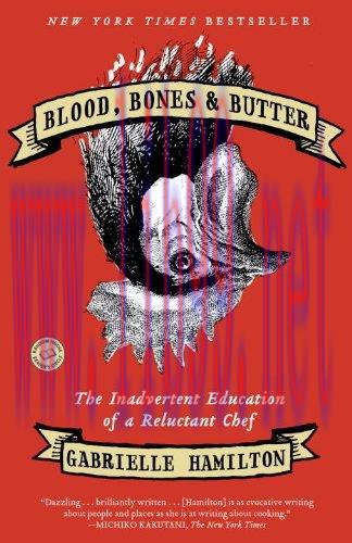 [FOX-Ebook]Blood, Bones & Butter: The Inadvertent Education of a Reluctant Chef