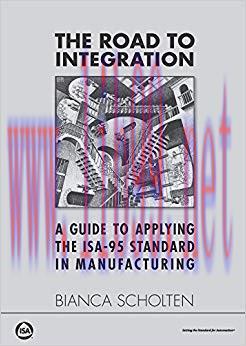 The Road to Integration: A Guide to Applying the ISA-95 Standard in Manufacturing