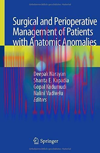 [AME]Surgical and Perioperative Management of Patients with Anatomic Anomalies (Original PDF)