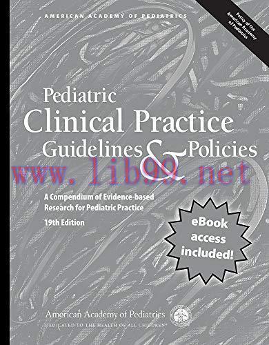 [AME]Pediatric Clinical Practice Guidelines & Policies, 19th Edition: A Compendium of Evidence-...