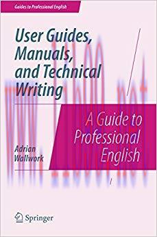 (PDF)User Guides, Manuals, and Technical Writing: A Guide to Professional English (Guides to Pr...