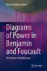 [PDF]Diagrams of Power in Benjamin and Foucault: The Recluse of Architecture