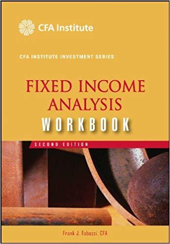 (PDF)Fixed Income Analysis Workbook (CFA Institute Investment Series 7) 2nd Edition