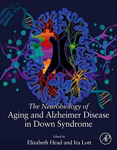 [AME]The Neurobiology of Aging and Alzheimer Disease in Down Syndrome (Original PDF)