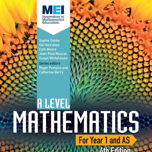 MEI A Level Mathematics Year 1 (AS) 4th Edition