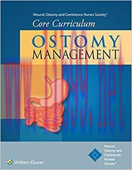(PDF)WOCN Core Curriculum: Ostomy Management (Wound, Ostomy and Continence Nurses Society&reg; Core...