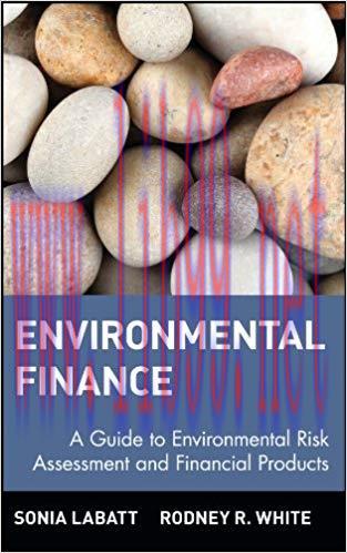 (PDF)Environmental Finance: A Guide to Environmental Risk Assessment and Financial Products (Wi...