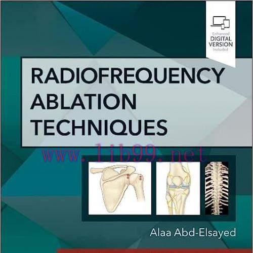 [AME]Radiofrequency Ablation Techniques: A Volume in the Atlas of Interventional Techniques Ser...