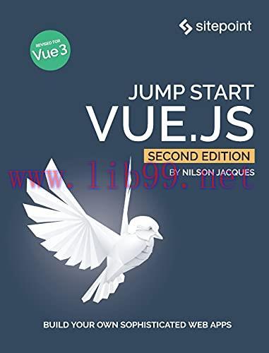 [FOX-Ebook]Jump Start Vue.js, 2nd Edition