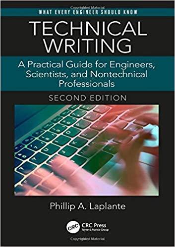 Technical Writing A Practical Guide for Engineers, Scientists, and Nontechnical Professionals, ...