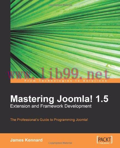 [FOX-Ebook]Mastering Joomla! 1.5 Extension and Framework Development