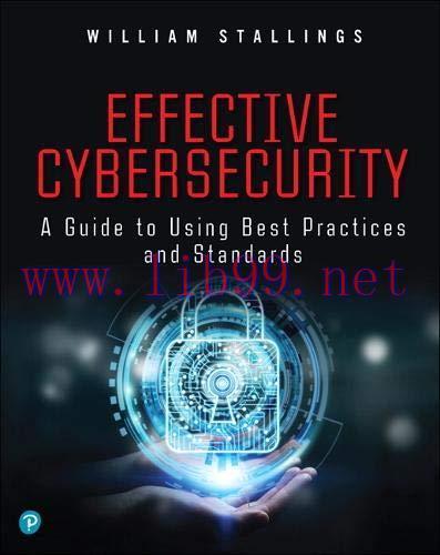 [FOX-Ebook]Effective Cybersecurity: A Guide to Using Best Practices and Standards