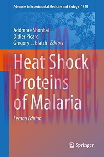 [AME]Heat Shock Proteins of Malaria (Advances in Experimental Medicine and Biology, 1340) (Orig...