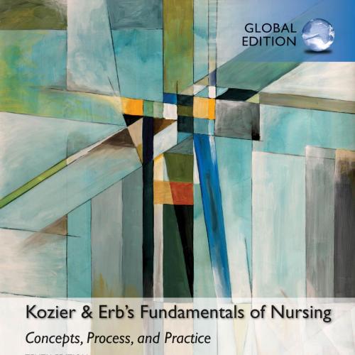 Kozier & Erbs Fundamentals of Nursing, 10th Global Edition