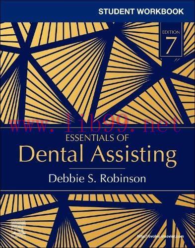 [AME]Student Workbook for Essentials of Dental Assisting, 7th edition (Original PDF)