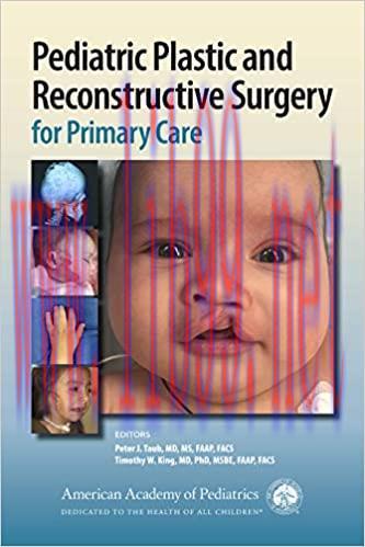 [AME]Pediatric Plastic and Reconstructive Surgery for Primary Care ( Original PDF From_ Publish...