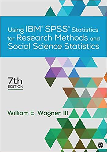 (PDF)Using IBM&reg; SPSS&reg; Statistics for Research Methods and Social Science Statistics 7th Edition