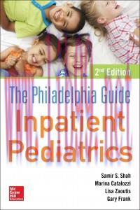 [AME]The Philadelphia Guide: Inpatient Pediatrics, 2e (EPUB)