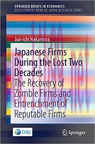 (PDF)Japanese Firms During the Lost Two Decades: The Recovery of Zombie Firms and Entrenchment ...