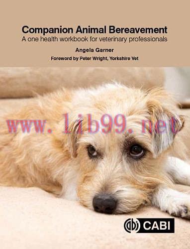 [AME]Companion Animal Bereavement: A one health workbook for veterinary professionals (Original...