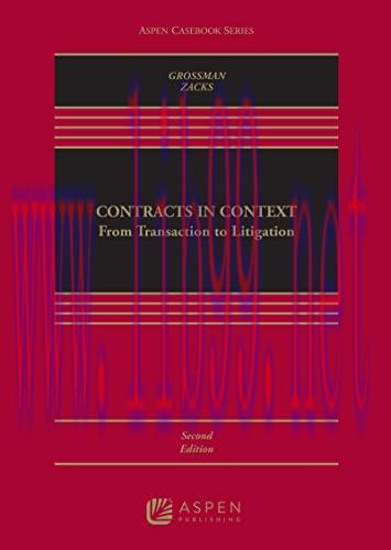 [PDF]Contracts in Context From_ Transaction to Litigation 2nd Edition (Aspen Casebook) [NADELLE...